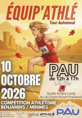 ATHLÉTISME : ÉQUIP’ATHLÉ TOUR AUTOMNALE 2026 — Pau (64), 10 octobre 2026 · Course à pied