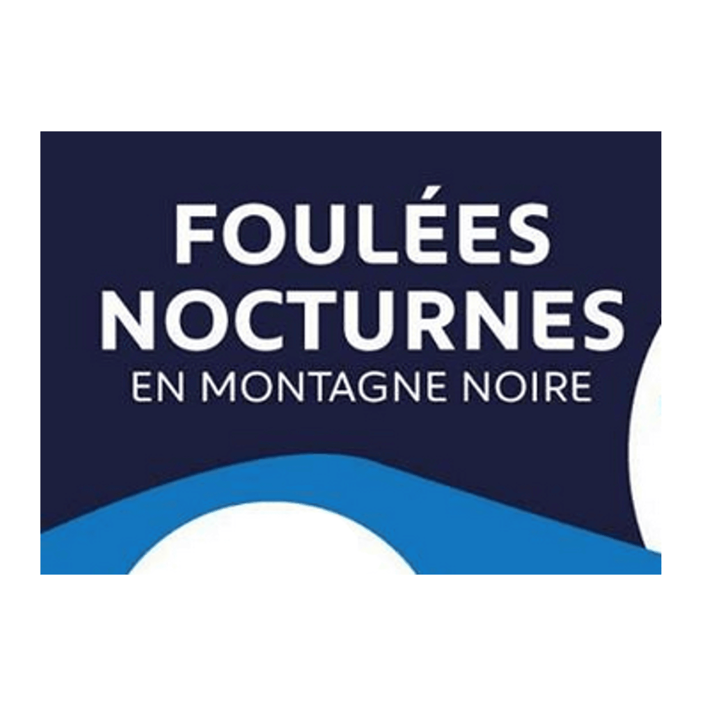 Foulées Nocturnes en Montagne Noire 2026