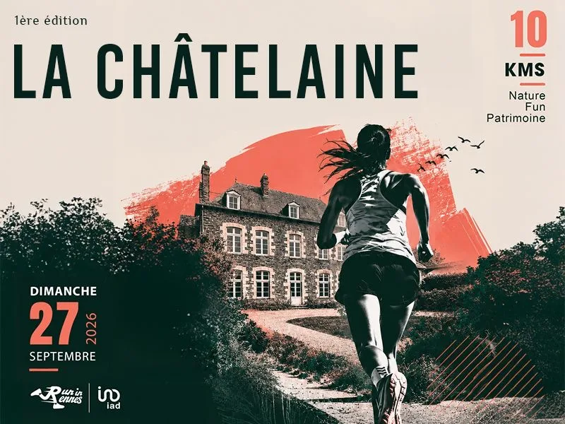 La Châtelaine By RUN’IN RENNES et IAD 2026 — Rennes (35), 27 septembre 2026 · Course à pied