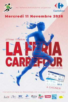 La Féria Carrefour 27ème Edition — Faaa (987), 11 novembre 2026 · Course à pied