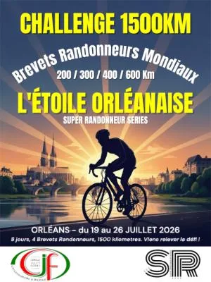 SUPER RANDONNEUR SERIES - Challenge 1500km - L'Etoile Orléanaise — Orleans (45), 19 juillet 2026 · Course à pied