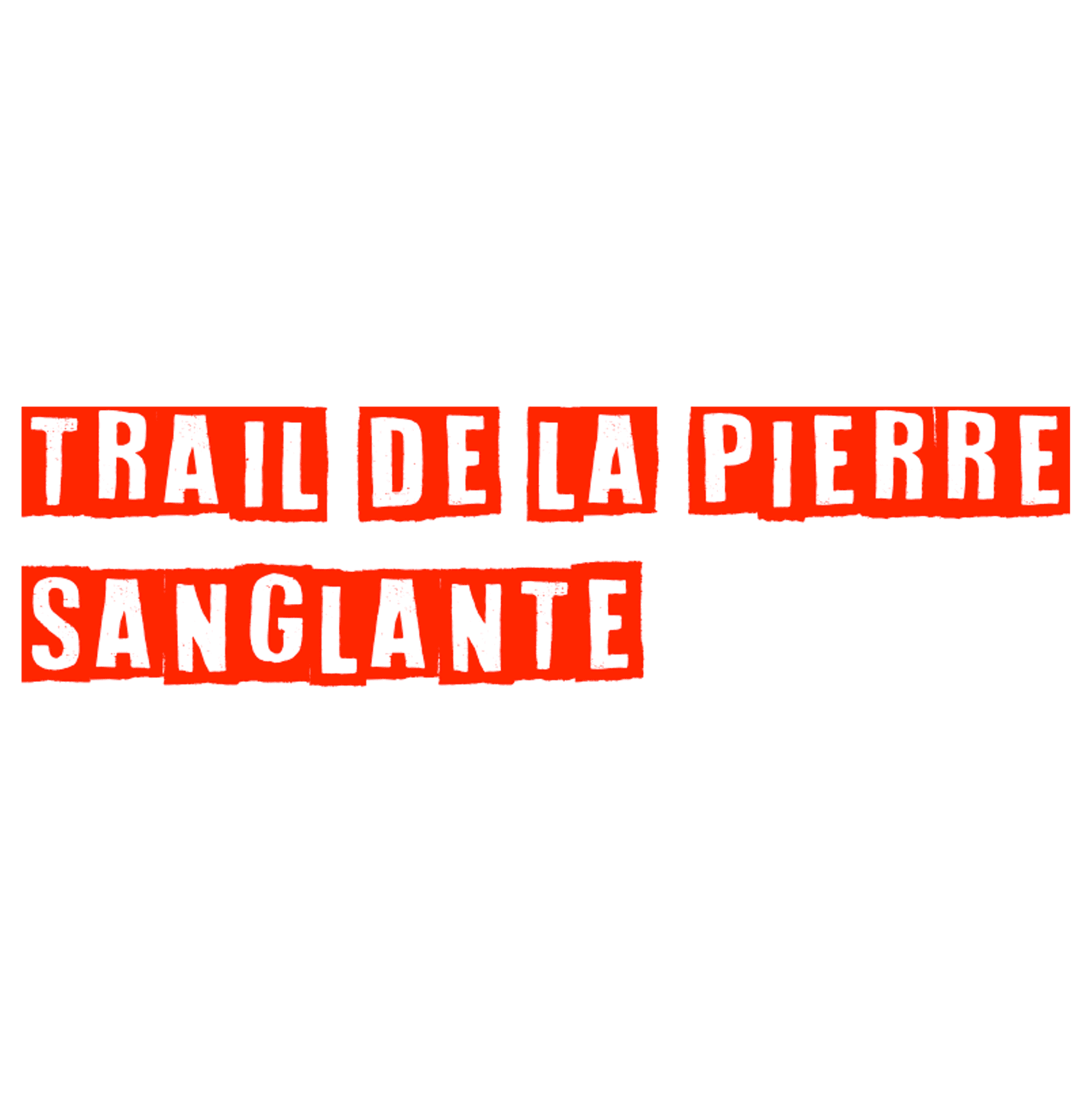 Trail de la Pierre Sanglante
