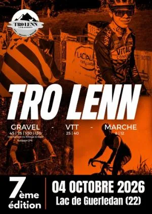TRO LENN 2026 // 7ème édition Gravel / VTT / MARCHE — Guerledan (22), 4 octobre 2026 · Marche