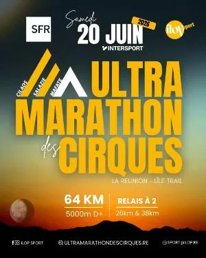 ULTRA MARATHON DES CIRQUES — Cilaos (974), 20 juin 2026 · Trail