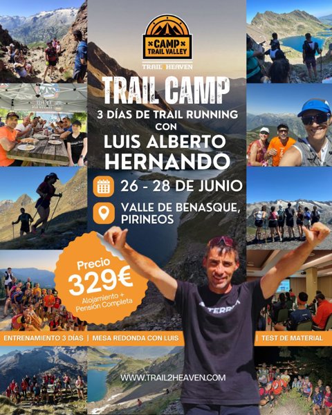 XI Camp Trail Valley con Luis Alberto Hernando — Benasque (HU), 26 de junio de 2026 · Camino
