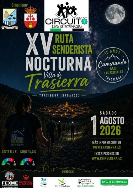 XV Ruta Senderista Nocturna Villa de Trasierra — Trasierra (BA), 1 de agosto de 2026 · Caminar